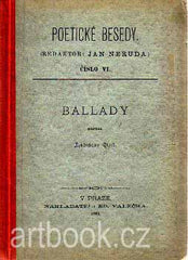 QUIS; LADISLAV: BALLADY. - 1883. Poetické besedy. Redaktor Jan Neruda.