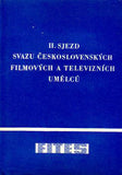 II. SJEZD SVAZU ČESKOSLOVENSKÝCH FILMOVÝCH A TELEVIZNÍCH UMĚLCŮ. - 1969.