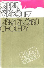 MÁRQUEZ; GABRIEL GARCÍA: LÁSKA ZA ČASŮ CHOLERY.  - 1988. Obálka MICHAL CIHLÁŘ.