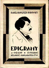 HAVLÍČEK BOROVSKÝ; KAREL: EPIGRAMY A OSTATNÍ BÁSNĚ. - 1920. Kresby JOSEF ROHAN.