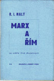 MALÝ; R. I.: MARX A ŘÍM. - 1939. /filozofie/katolická církev/marxismus/teologie/