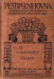 MAETERLINCK; MAURICE: ESSAYE. - (1911). Pestrá knihovna zábavy a kultury č.  59.
