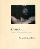 DRTIKOL; FRANTIŠEK. DENÍKY  A DOPISY - 2001. Grafická úprava RADANA LENCOVÁ a STANISLAV DOLEŽAL.