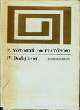 NOVOTNÝ; FRANTIŠEK: O PLATÓNOVI. - 1970.