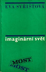 SYŘIŠŤOVÁ; EVA: IMAGINÁRNÍ SVĚT. - 1977. Edice Most. /psychologie/