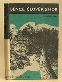 JÓZSEF; NYIRÖ: BENCE; ČLOVĚK S HOR.  - 1941. ELK. Kresba OLDŘICH MENHART; obálka JAROSLAV ŠVÁB. /sv/