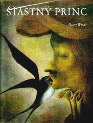 WILDE; OSCAR: ŠŤASTNÝ PRINC. - 1971. Ilustrace OTA JANEČEK.