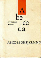 NEZVAL; VÍTĚZSLAV: ABECEDA. - 1960. Kroužek Přátel Krásných Tisků. Kresby V. BUBENÍČEK.