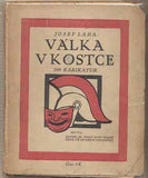LADA; JOSEF: VÁLKA V KOSTCE. - 1918. 200 karikatur.