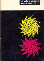 KUNDERA; LUDVÍK: TOLIK CEJCHŮ. - 1966. 1. vyd. Edice současné poezie Cesty sv. 83. Obálka VÁCLAV SIVKO. Podpis autora. /60/1/