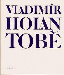 HOLAN; VLADIMÍR: TOBĚ. - 1985. Ilustrace JOSEF LIESLER. /1/