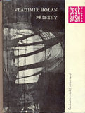 HOLAN; VLADIMÍR. PŘÍBĚHY. - 1963. České básně. Obálka VLADIMÍR TESAŘ. 1. vyd. /60/1/