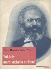 Teige - HRUBÝ; PAVEL a VLK; VÁCLAV: ZÁKLADY MARXISTICKÉHO MYŠLENÍ. - 1946. Živé myšlenky sv. 1. Obálka KAREL TEIGE. 1. vyd.