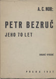NOR; A. C.: PETR BEZRUČ. (BÁSNÍK A DÍLO) - 1937. Podpis autora.