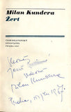 KUNDERA; MILAN: ŽERT. - 1967. Edice Žatva. Podpis autora. Obálka VÁCLAV POŽÁREK. 1. vyd. /60/