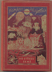 VERNE; JULIUS: DO STŘEDU ZEMĚ. - 1929. Ilustrace VĚNCESLAV ČERNÝ. Romány Julia Vernea.