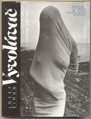 Kuščynskyj - ŠIMON; JOSEF: VYVOLÁVAČ. - 1988. 1. vyd. Klub přátel poezie. Fotografie TARAS KUŠČYNSKYJ.