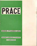 PRÁCE. - 1934. Sborník výtvarného umění.  Obálka a úprava arch. KAREL CHOCHOLA.