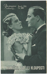 MAMIČKO; NEDĚLEJ HLOUPOSTI. - 1934. Bio-program v obrazech; č. 182. /film/program/