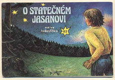 Zychová - O STATEČNÉM JASANOVI. - (1979). Edice Hvězdička č. 82. Ilustrace MIROSLAVA ZYCHOVÁ. Foto M. HYNEK. /Leporelo/