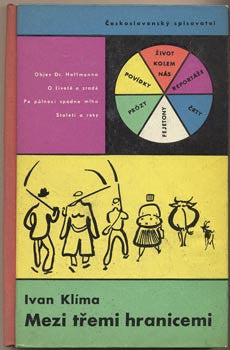 1960. Podpis autora. Život kolem nás. Ilustrace MILOSLAV KLOMÍNEK. Vazba SEYDL. /60/