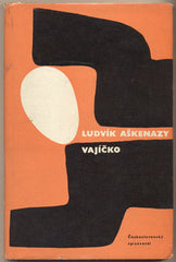 AŠKENAZY; LUDVÍK: VAJÍČKO. - 1963. Ilustrace BOŽENA BRUDERHANSOVÁ. /60/