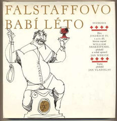 Shakespeare - WERICH; JAN: FALSTAFFOVO BABÍ LÉTO. - 1969. Ilustrace JIŘÍ TRNKA. /60/