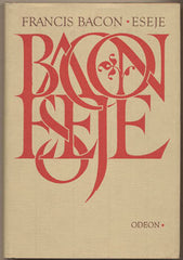 BACON; FRANCIS: ESEJE. - 1985. Úprava JAN SOLPERA.