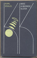 KRAUS; KARL: MOC A BEZMOC SLOVA. - 1988. Květy poezie. Ilustrace KAREL HRUŠKA. /poezie/
