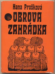 PROŠKOVÁ; HANA: OBROVA ZAHRÁDKA. - 1968. Život kolem nás. Obálka ŠALAMOUN. 1. vyd. /60/