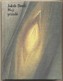 DEML; JAKUB: MOJI PŘÁTELÉ. - 1989. Malá edice poezie. Ilustrace HELENA KONSTANTINOVÁ.