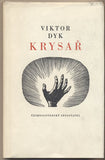 DYK; VIKTOR: KRYSAŘ. - 1958. Edice ilustrovaných novel. Obálka CYRIL BOUDA.