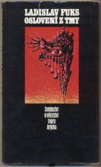 FUKS; LADISLAV: OSLOVENÍ Z TMY. - 1972. 1. vyd. Ilustrace KAREL LAŠTOVKA.