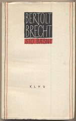BRECHT; BERTOLT: STO BÁSNÍ. - 1959. Přebásnil Ludvík Kundera. Edice Plamen. 1. vyd.