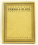 Kobliha - BÉM; EDVARD: ČERNÁ A ZLATÁ. - 1912. Dřevoryty FRANTIŠEK KOBLIHA. Edice Kytice sv. 4. /q/
