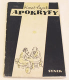 ČAPEK; KAREL: APOKRYFY. - 1932. 1. vyd. Synek; Omnia.