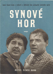 SYNOVÉ HOR. - 1956. Český film. Režie Čeněk Duba. Filmový program; plakát.