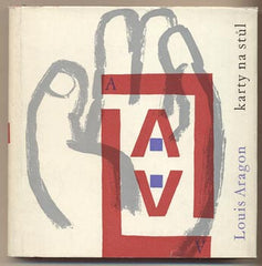 ARAGON; LOUIS: KARTY NA STŮL. - 1961. 1. vyd. Obálka JIŘÍ RATHOUSKÝ. /60/