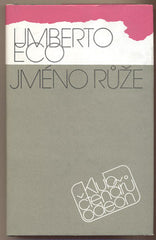 ECO; UMBERTO: JMÉNO RŮŽE. - 1988. Obálka CIHLÁŘ.