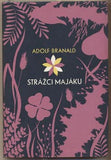 BRANALD; ADOLF: STRÁŽCI MAJÁKU. - 1956. Obálka SIVKO. Podpis autora. 1. vyd. Žatva.