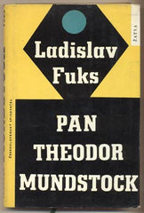 FUKS; LADISLAV: PAN THEODOR MUNDSTOCK. - 1963. Obálka ZDENEK SEYDL. Podpis autora. 1. vyd. Žatva. /60/ REZERVACE