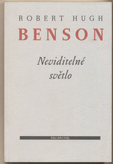 BENSON; ROBERT HUGH: NEVIDITELNÉ SVĚTLO. - 1997. Obálka ŠTORM. Edice dobré četby sv.3.