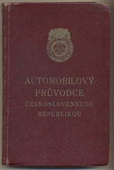 VEVERKA; J; POLÁČEK; K.: AUTOMOBILOVÝ PRŮVODCE ČESKOSLOVENSKOU REPUBLIKOU. - Cestovní oddělení Autoklubu republiky. /průvodce/ REZERVACE