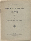 KISCH; ALEX: DAS MEISELBANNER IN PRAG. - 1901. /pragensie/