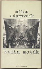 NÁPRAVNÍK; MILAN: KNIHA MOTÁK. - 1995. Obálka SIVKO.
