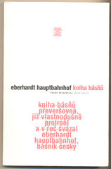 HAUPTBAHNHOF; EBERHARDT: KNIHA BÁSŇŮ PŘEVERŠOVANÁ. - 1995. 1. vyd. Česká poezie. Obálka BABÁK a MACHEK. Václav Jamek /parodie/