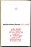 HAUPTBAHNHOF; EBERHARDT: KNIHA BÁSŇŮ PŘEVERŠOVANÁ. - 1995. 1. vyd. Česká poezie. Obálka BABÁK a MACHEK. Václav Jamek /parodie/