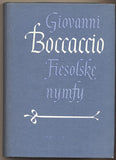 BOCCACCIO; GIOVANNI: FIESOLSKÉ NYMFY. - 1984. Obálka HEGAR. Skvosty italské literatury.