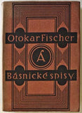 FISCHER; OTOKAR: BÁSNICKÉ SPISY. - 1926. Úprava SVATOPLUK KLÍR. Aventinum. REZERVACE