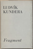 KUNDERA; LUDVÍK: FRAGMENT. - 1967. Ilustrace ŠEVČÍK. /poezie/60/